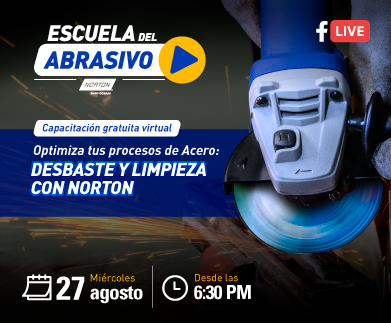 Optimiza tus procesos de Acero: desbaste y limpieza con Norton